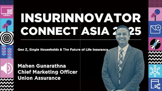 Gen Z, Single Households & The Future of Life Insurance | Mahen Gunarathna thumbnail